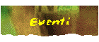 Eventi