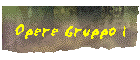 Opere Gruppo 1