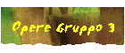 Opere Gruppo 3